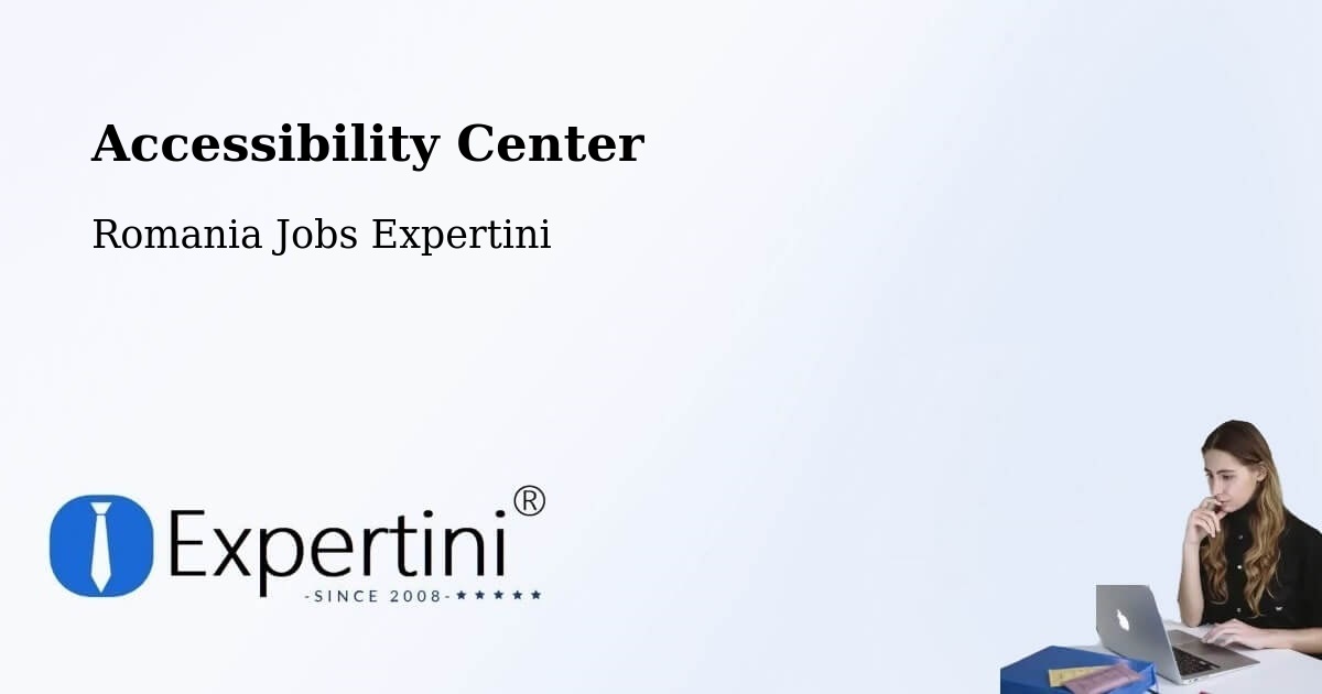 Accessibility Statement – Costişa - Romania Jobs Expertini