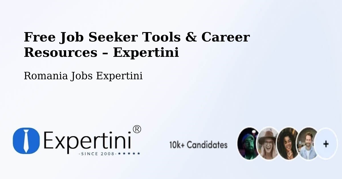 Free Job Seeker Tools & Career Resources – Costişa - Costişa, Romania Jobs Expertini
